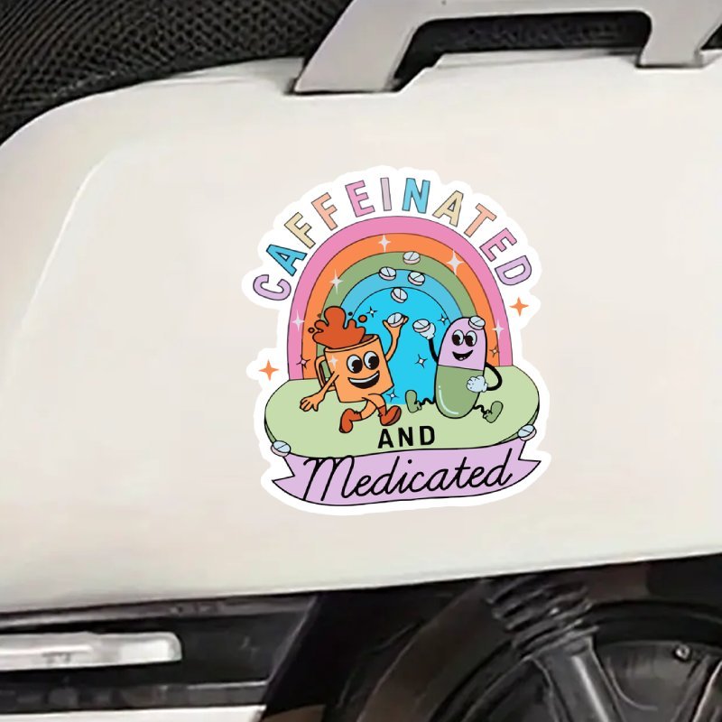 Whimsical "Caffeinated and Medicated" Vinyl Sticker - Sunproof & Waterproof with Matte Finish, Perfect for Laptops, Skateboards, Bikes, Cars, Suitcases & Water Bottles Good Vibrations Adult Super Store