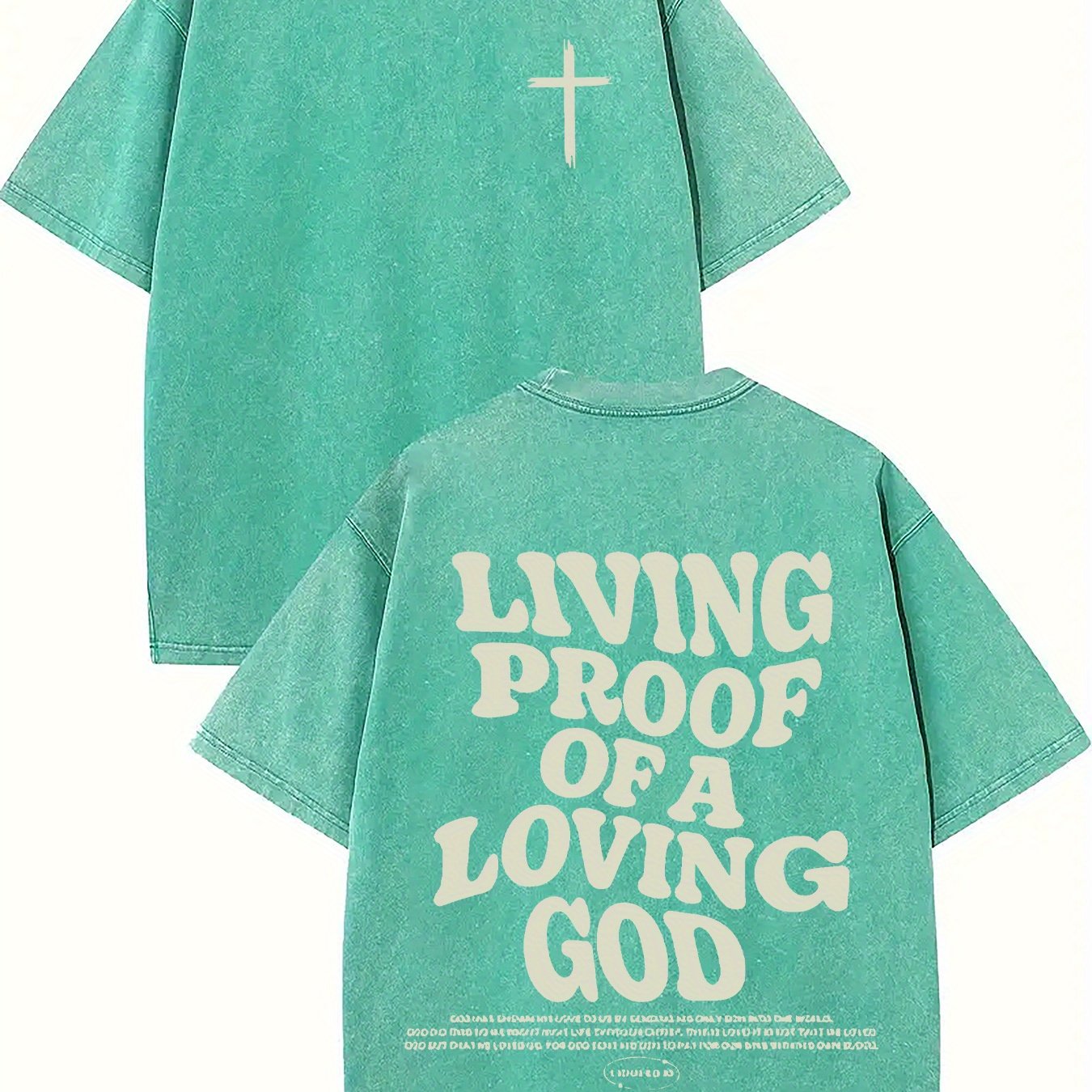 Living proof of a loving god, washed to make old T-shirts, 100% cotton casual Faith Collection Good Vibrations