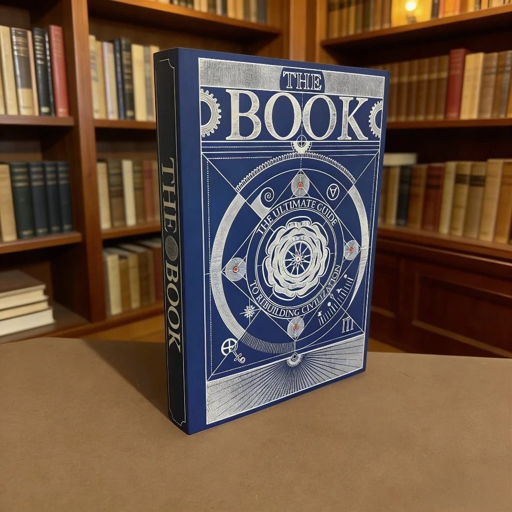 The Book: The Ultimate Guide to Civilization Reconstruction, Mastering the Core Knowledge Manual for Social Restarting Good Vibrations