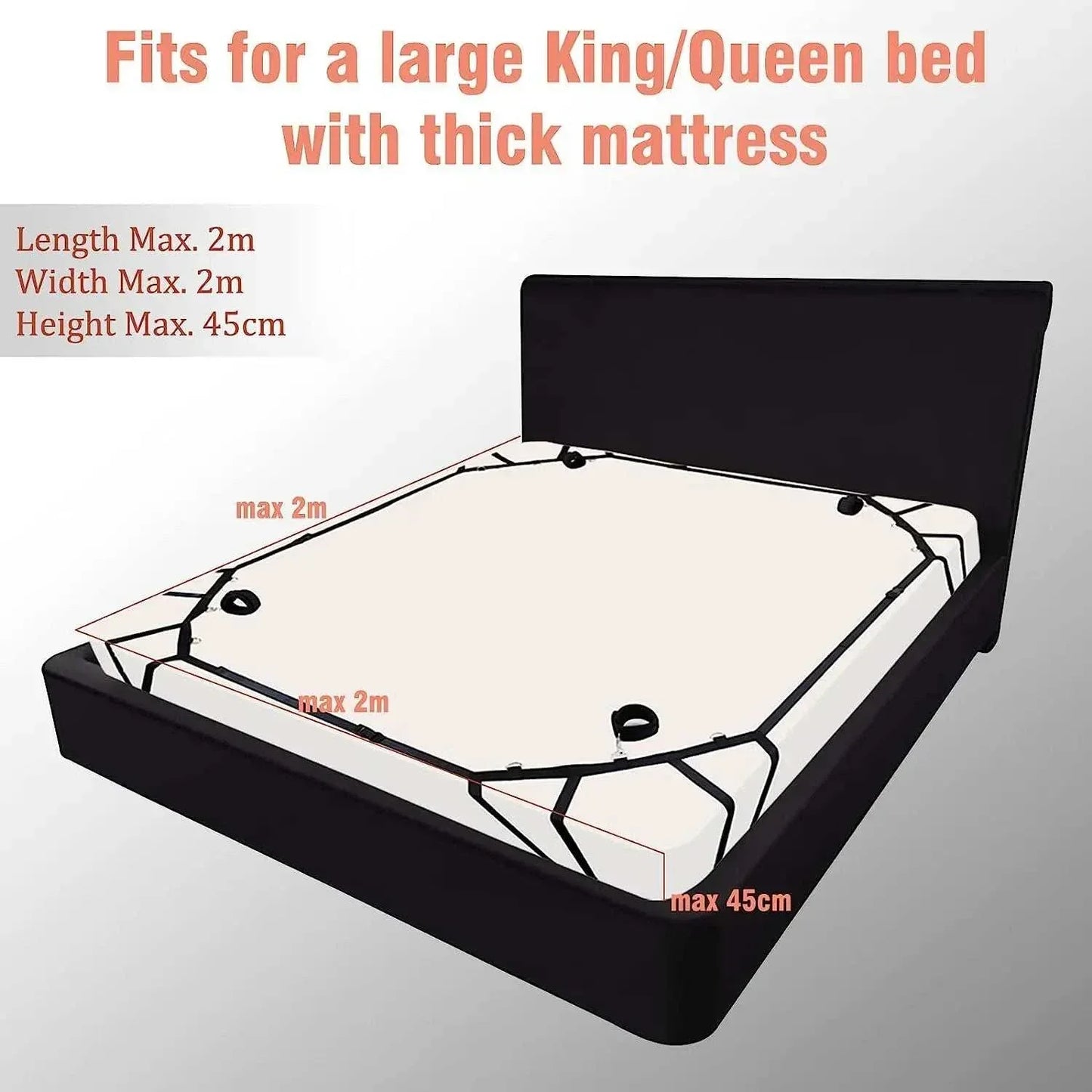 Sex bed restraint system for large king/queen bed with thick mattress.