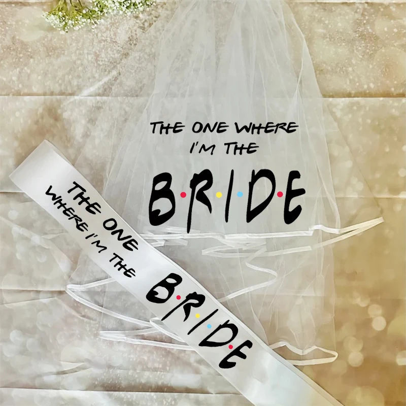 The One Where I'm The Bride veil sash Friends Theme Bachelorette hen Party Bridal Shower decoration bride to be future mrs gift Good Vibrations