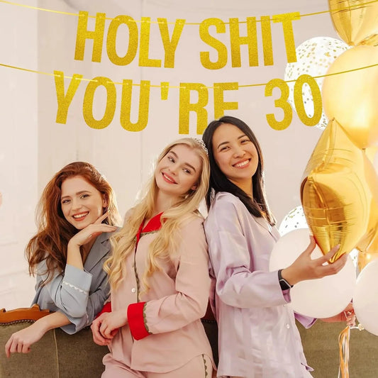 Gold Glitter Holy Shit You're 30 Birthday Banner Party Decor,Funny 30th Birthday Party Decorations Supplies,30th Photo Props Good Vibrations