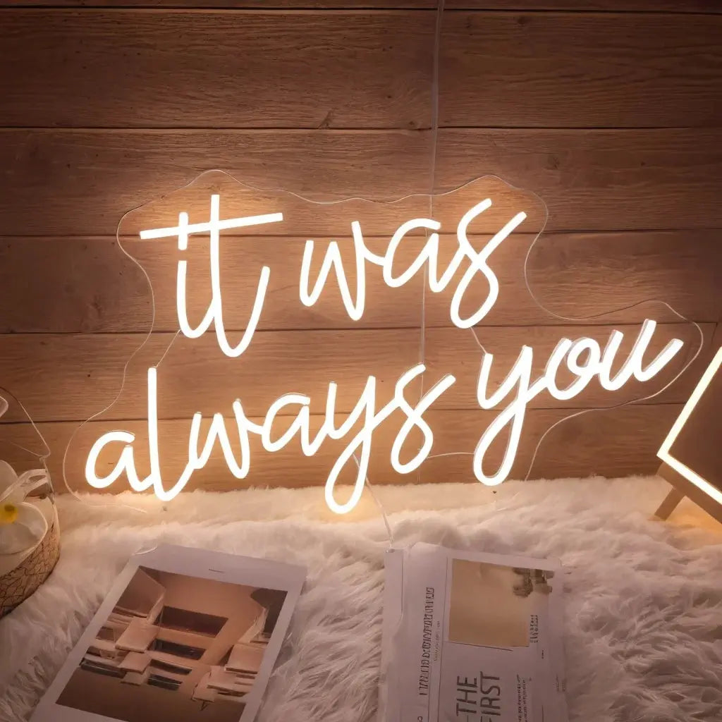It was always you Neon Sign Wedding Decorations LED neon Lights For Wedding Engagement Party Home Room Wall Decoration Light Good Vibrations