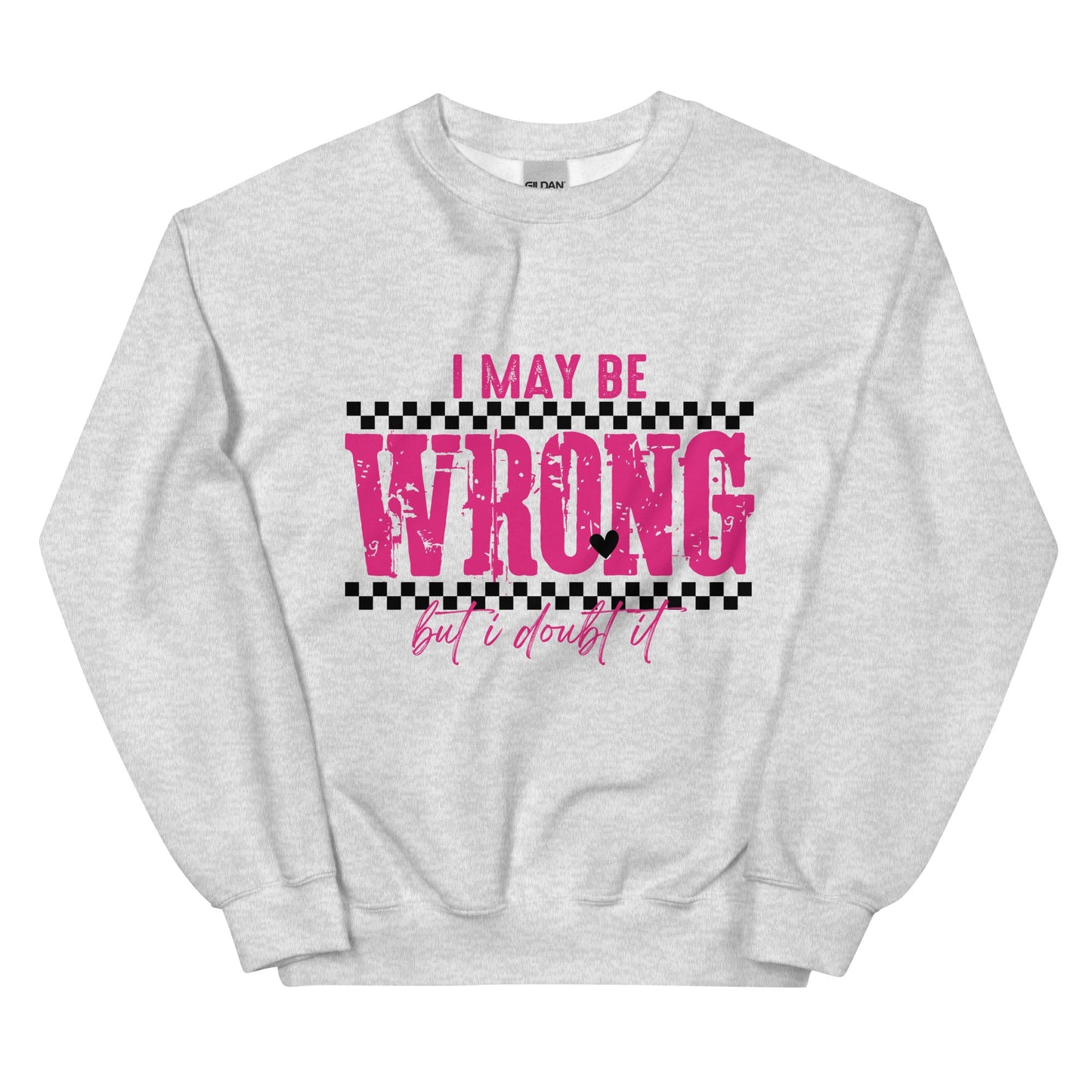 Doubt I'm Wrong Sweatshirt Good Vibrations Adult Super Store
