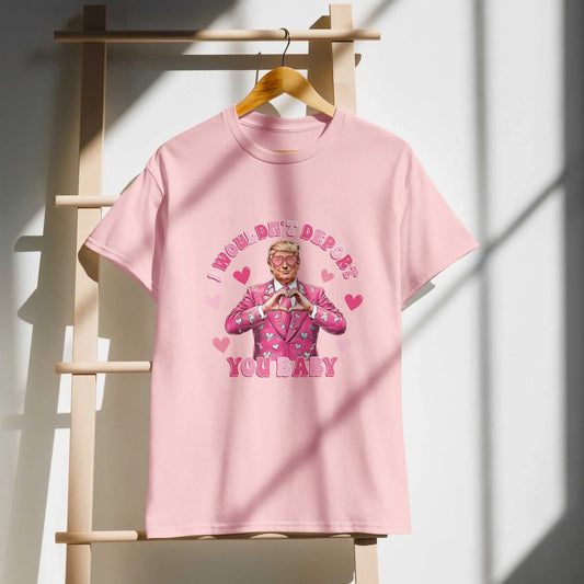 Trump Wouldnt Deport You DryBlend® T-Shirt GOOD Vibrations