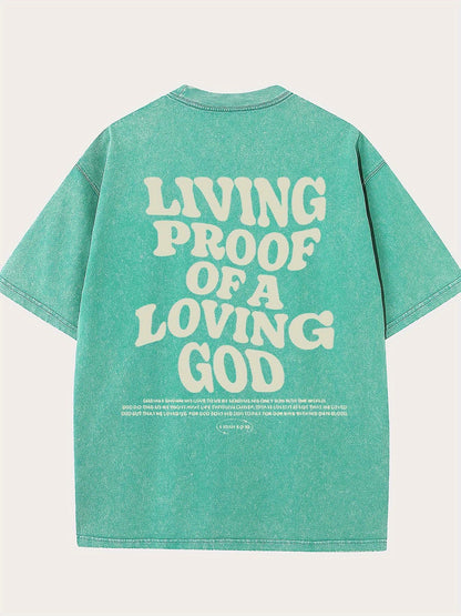 Living proof of a loving god, washed to make old T-shirts, 100% cotton casual Faith Collection Good Vibrations