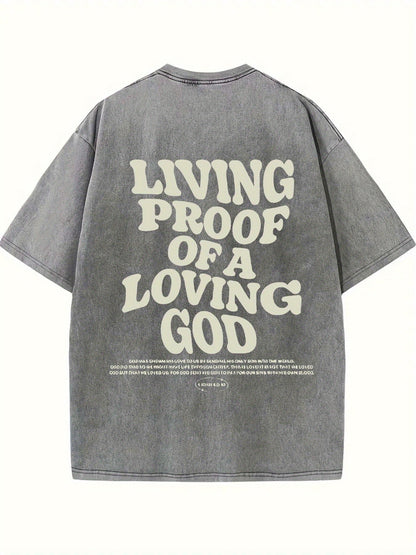 Living proof of a loving god, washed to make old T-shirts, 100% cotton casual Faith Collection Good Vibrations