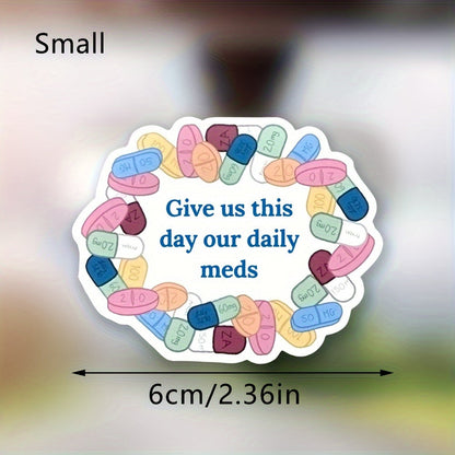 Give Us Our Daily Meds Sticker – Colorful Mental Health Awareness Circular Design with Antidepressant & Anxiety Theme, Perfect for Nurses and Medication Management, Health Awareness Sticker | Circular Sticker | Paper Sticke Good Vibrations Adult Super Store