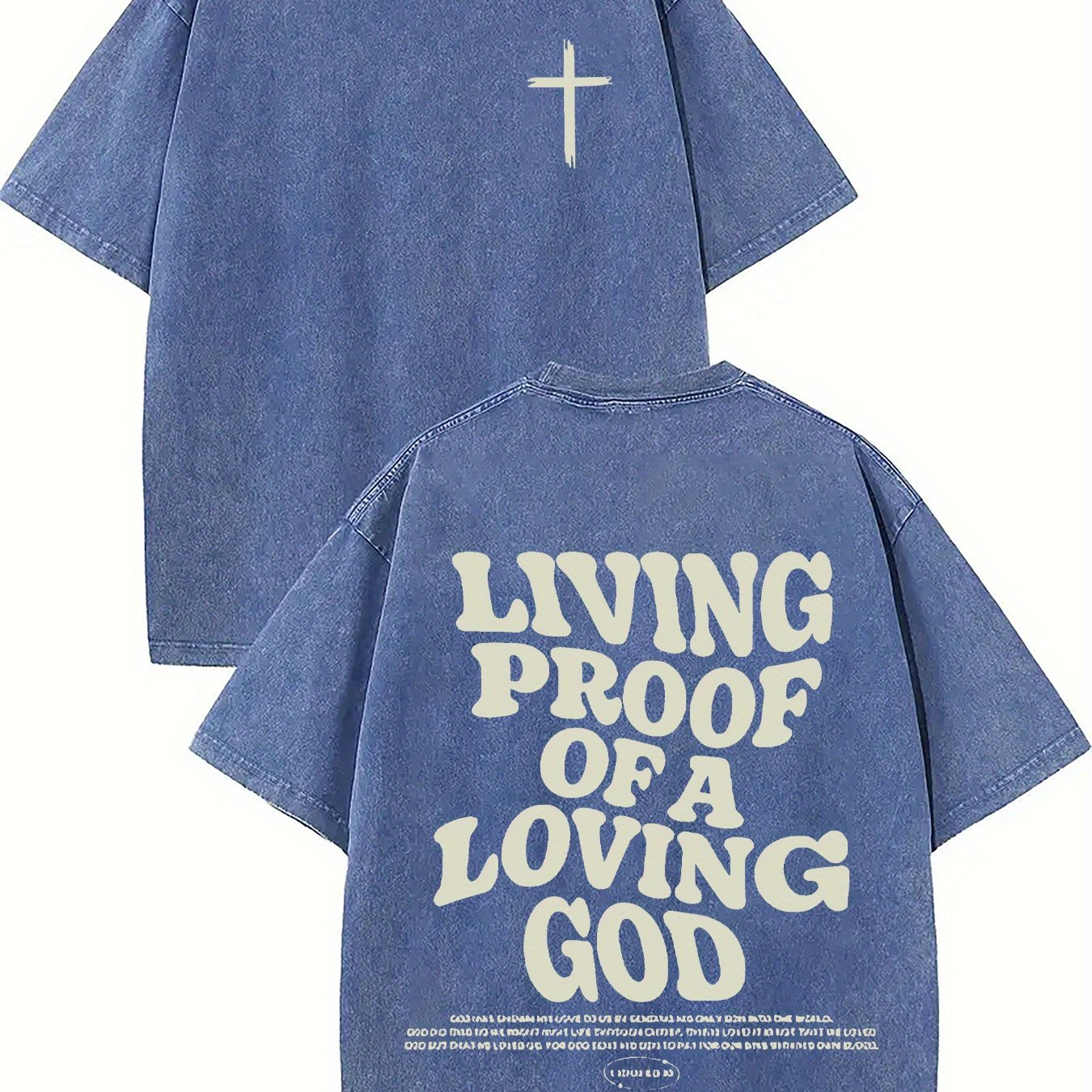 Living proof of a loving god, washed to make old T-shirts, 100% cotton casual Faith Collection Good Vibrations