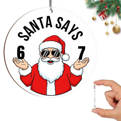 Santa Says 6-7 Christmas Ornament 2025 Tree Decor Naughty Gift Exchange Present Cute Stocking Unique Holiday Decoration Good Vibrations