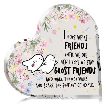 1PC Best Friend Birthday Gifts For Women Bestie Cute Heart Paperweight Keepsake Halloween Gifts Funny Acrylic Plaque for Friends Good Vibrations Adult Super Store