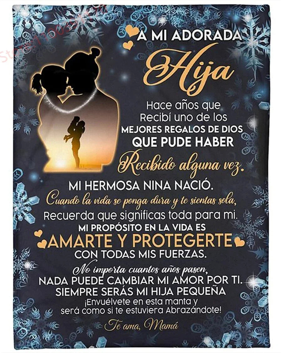 Flannel Blanket-A Mi Hija Letter To My Daughter Express Love Spanish Version Sofa Throw Blanket Thanksgiving Birthday's Day Gift Good Vibrations