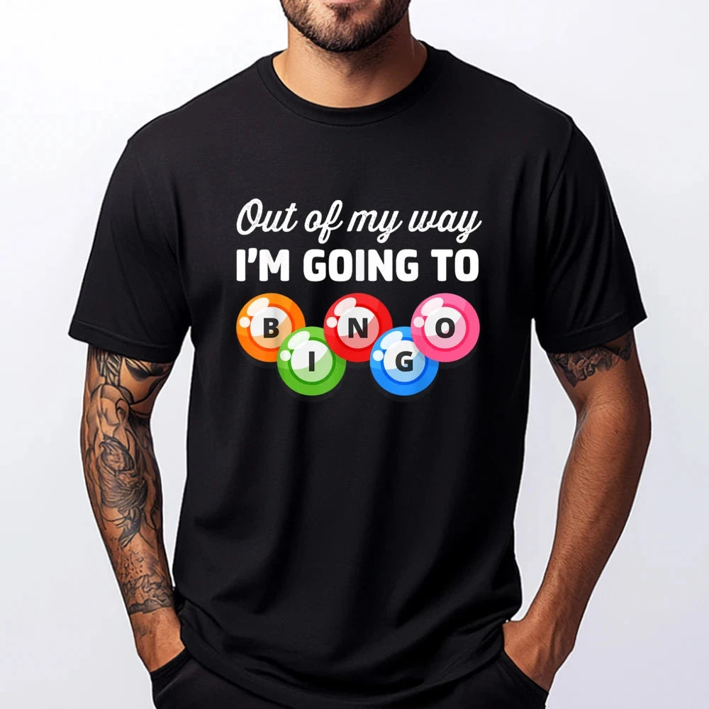 Out Of My Way I M Going Bingo Player T Shirts For Men Adult Men's Shirts Gothic Style Good Vibrations