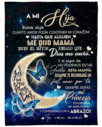 Flannel Blanket-A Mi Hija Letter To My Daughter Express Love Spanish Version Sofa Throw Blanket Thanksgiving Birthday's Day Gift Good Vibrations
