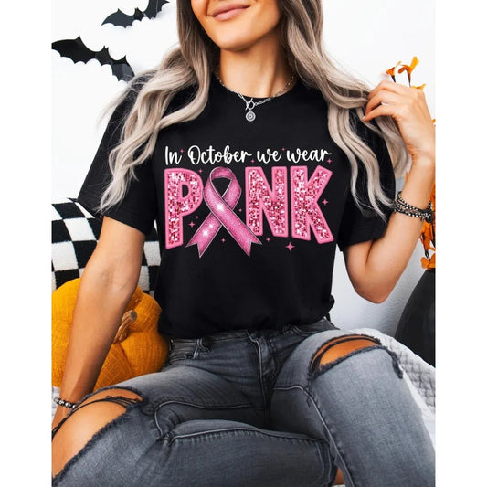 In October We Wear Pink Tshirt Breast Cancer Awareness Shirt Fight Cancer Short Sleeve Creative Printed Women Cotton Tee Tops Good Vibrations