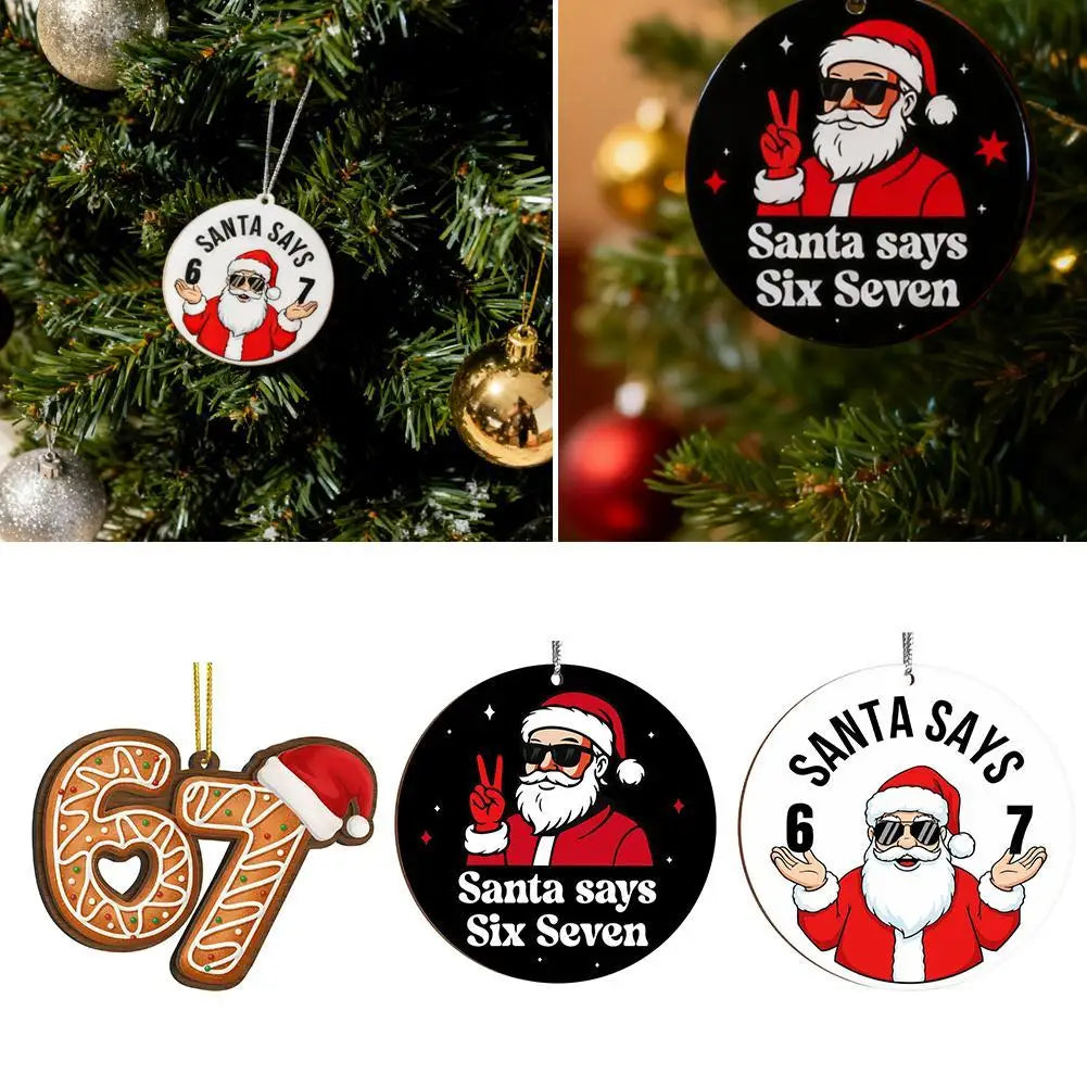 Santa Says 6-7 Christmas Ornament 2025 Tree Decor Naughty Gift Exchange Present Cute Stocking Unique Holiday Decoration Good Vibrations
