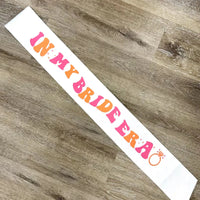 In my bride era sash Bride to be Future Mrs Bachelorette hen Party bridal shower wedding decoration Bridesmaid proposal gift Good Vibrations