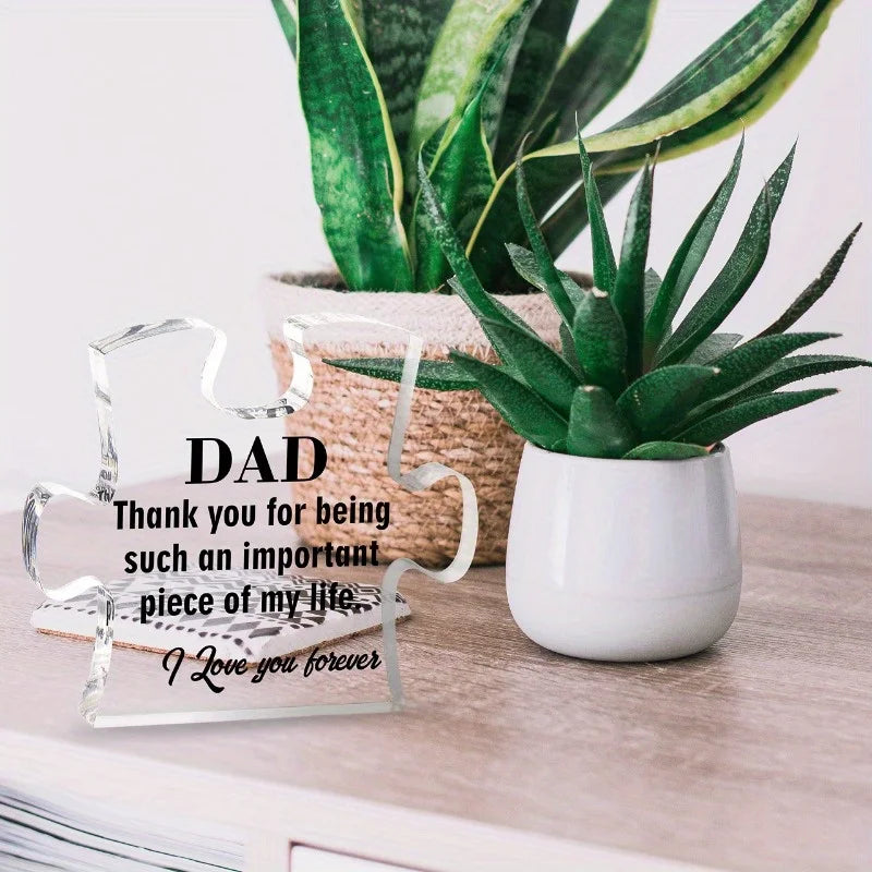 Meaningful Dad Puzzle Shaped Acrylic Plaque Gift for Dad Who Has Everything, a Lasting Expression of Your Love Good Vibrations