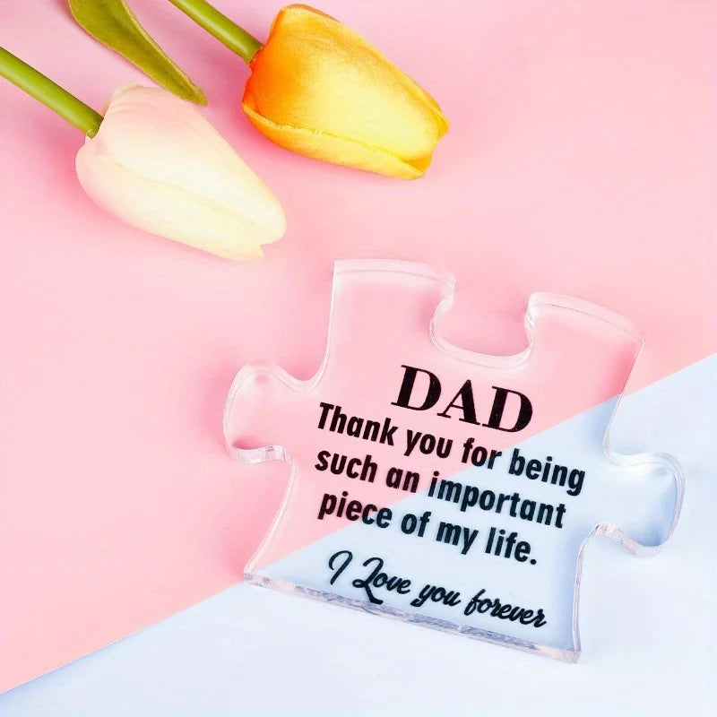 Meaningful Dad Puzzle Shaped Acrylic Plaque Gift for Dad Who Has Everything, a Lasting Expression of Your Love Good Vibrations