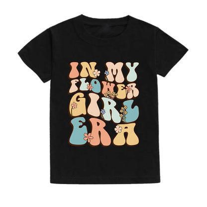 In My Flower Girl Era Toddler Shirt Flower Girl Proposal Bridal Party Kids Short Sleeve Shirts Clothes Wedding Party Gift Good Vibrations