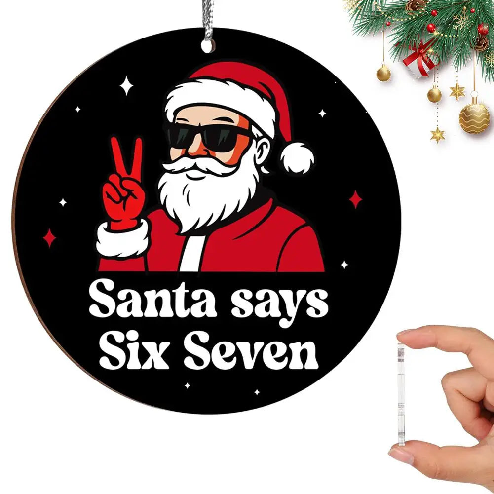 Santa Says 6-7 Christmas Ornament 2025 Tree Decor Naughty Gift Exchange Present Cute Stocking Unique Holiday Decoration Good Vibrations