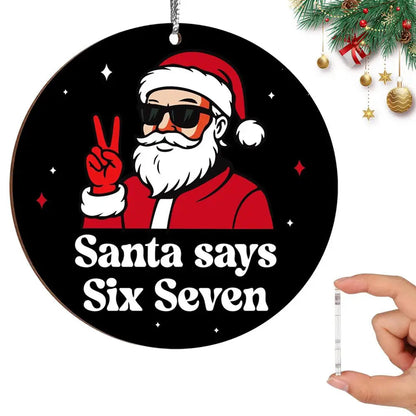 Santa Says 6-7 Christmas Ornament 2025 Tree Decor Naughty Gift Exchange Present Cute Stocking Unique Holiday Decoration Good Vibrations