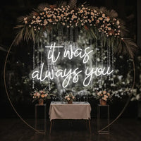 It was always you Neon Sign Wedding Decorations LED neon Lights For Wedding Engagement Party Home Room Wall Decoration Light Good Vibrations