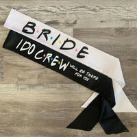I Do Crew Bride to be sash Friend Themed Bachelorette Hen Night Party bridal shower wedding decoration Bridesmaid proposal gift Good Vibrations