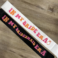In my bride era sash Bride to be Future Mrs Bachelorette hen Party bridal shower wedding decoration Bridesmaid proposal gift Good Vibrations
