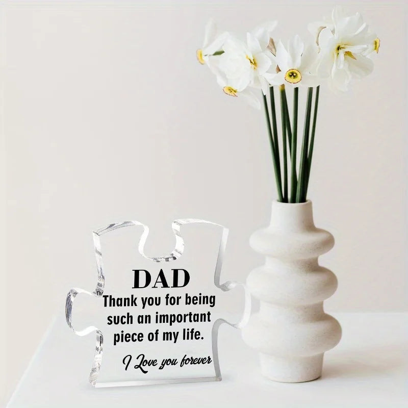 Meaningful Dad Puzzle Shaped Acrylic Plaque Gift for Dad Who Has Everything, a Lasting Expression of Your Love Good Vibrations