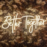 Better Together Neon Sign Wedding Decor Birthday Party Led Lights Wall Hanging Bedroom Personalize Engagement Gifts Neon Lights Good Vibrations