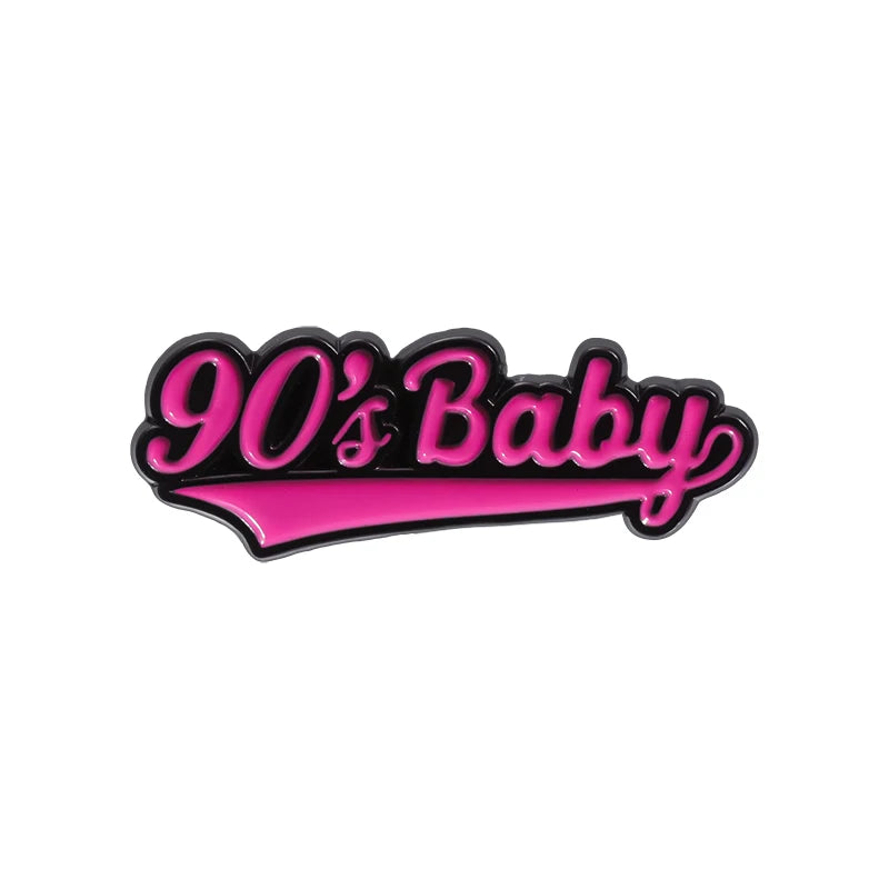90s Baby Funny Slogans Enamel Pin Nostalgia 90s Kids Collected Brooches Lapel Backpack Badge Best Gifts Jewelry For Friends Good Vibrations