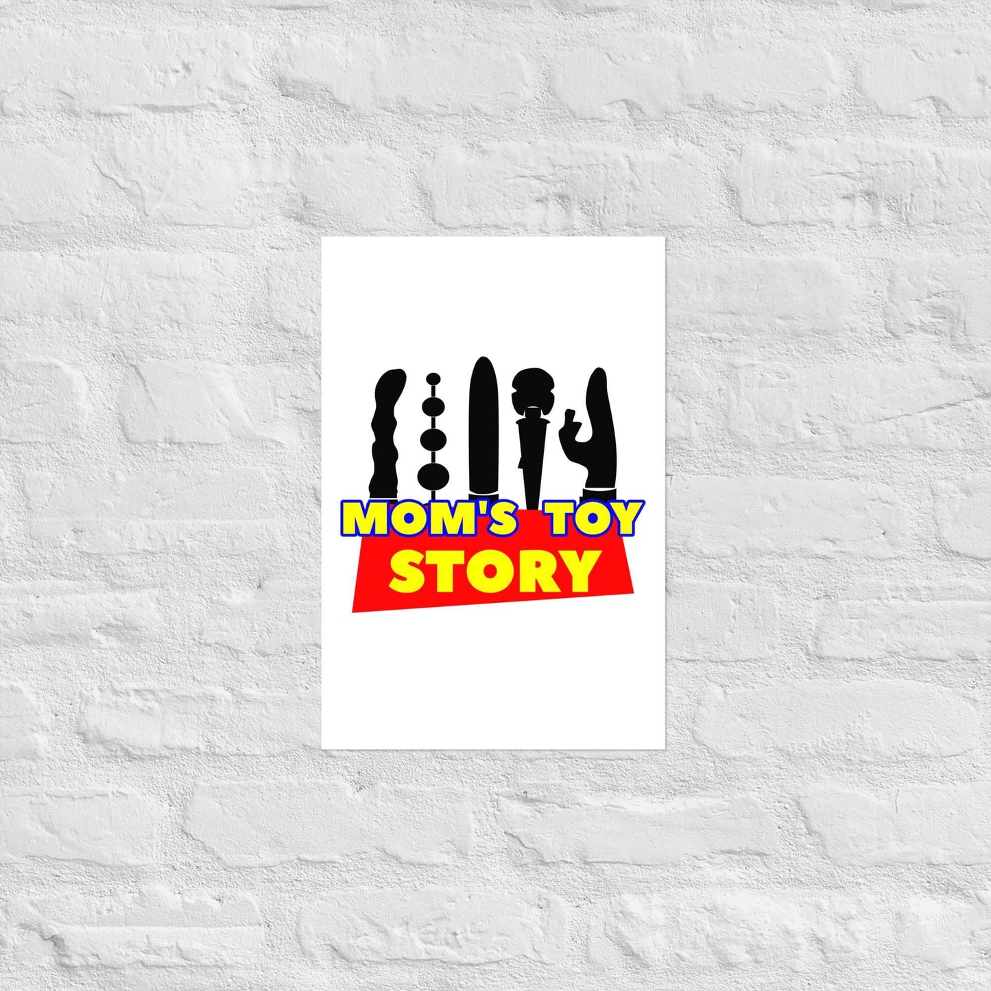 Museum-quality "Mom's Toy Poster" on thick matte paper, vibrant room accent.