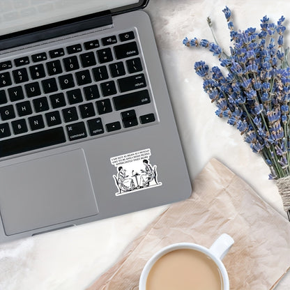 Humorous Vinyl Sticker | 'I'm Not As Mean As I Would Like to Be' Quote | Black & White Tea Party Illustration of Two Women | Sarcastic Laptop Decal for Book Lovers | Durable Matte Vinyl | Reusable Self-Adhesive for Laptops, B Good Vibrations