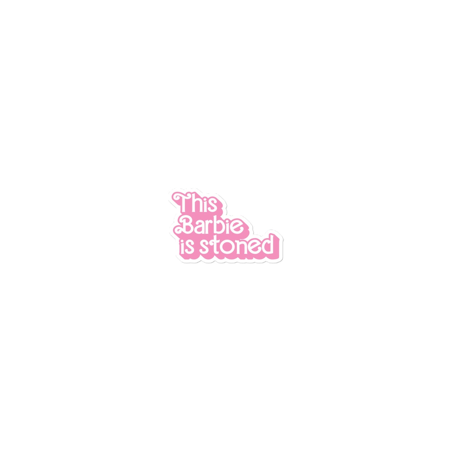 Bubble-free sticker with pink and white text design.