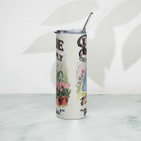 Dirty Hoe Stainless steel tumbler GOOD Vibrations