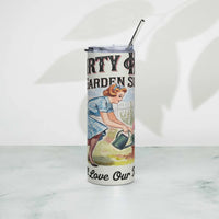 Dirty Hoe Stainless steel tumbler GOOD Vibrations