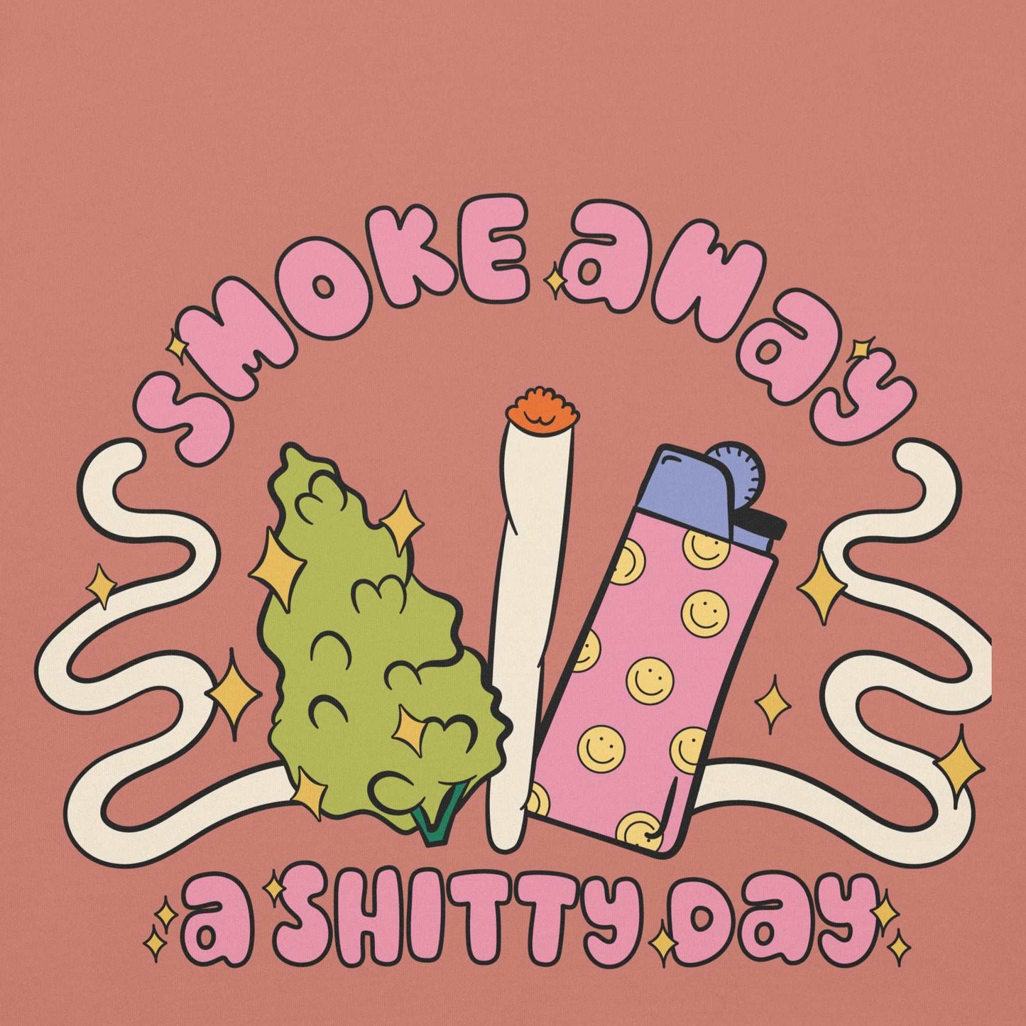 Graphic design featuring "Smoke Away a Shitty Day" with a playful illustration of a lighter, joint, and smoke on a hoodie design.